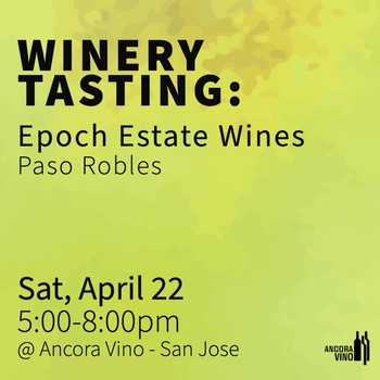 Epoch Estate Winemaker Tasting